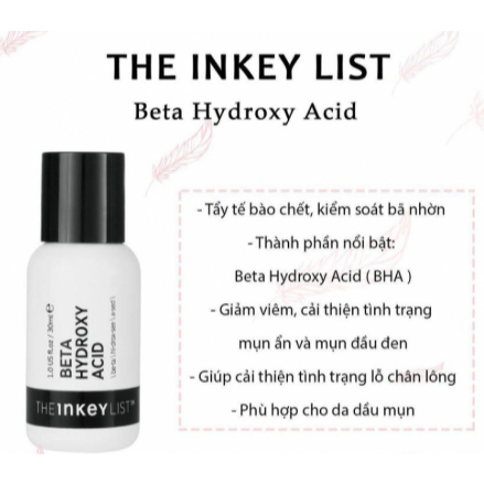 Tinh Chất The Inkey List Beta Hydroxy Acid (BHA) 30ml